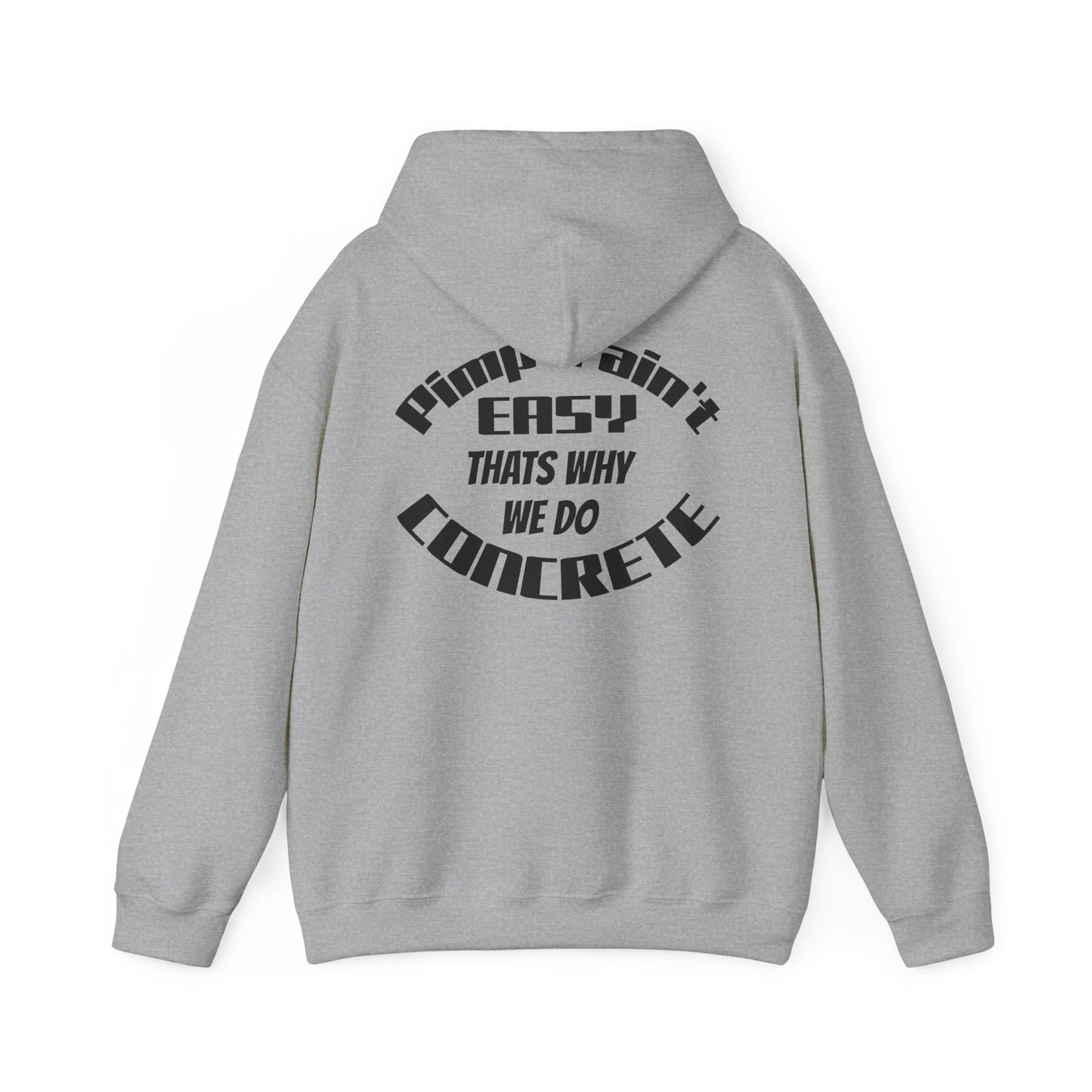 Concrete Contractor Hoodie – “Pumping Ain’t Easy That’s Why We Do Concrete” Workwear Pullover
